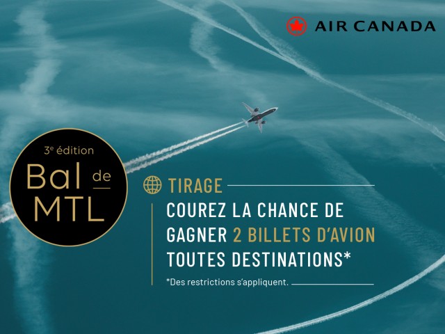 Tirage Air Canada – 3e édition du Bal de MTL
