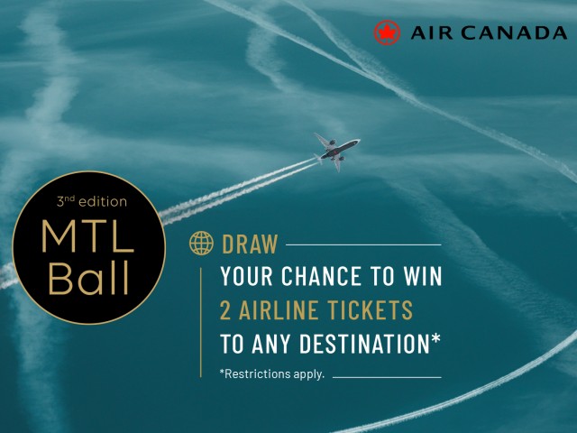 Air Canada Draw – 3 rd edition of the MTL Ball