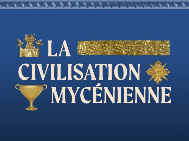 Conférence - La civilisation mycénienne : à l’origine des récits fondateurs de la guerre de Troie